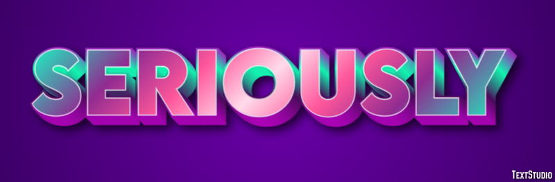Seriously Text Effect