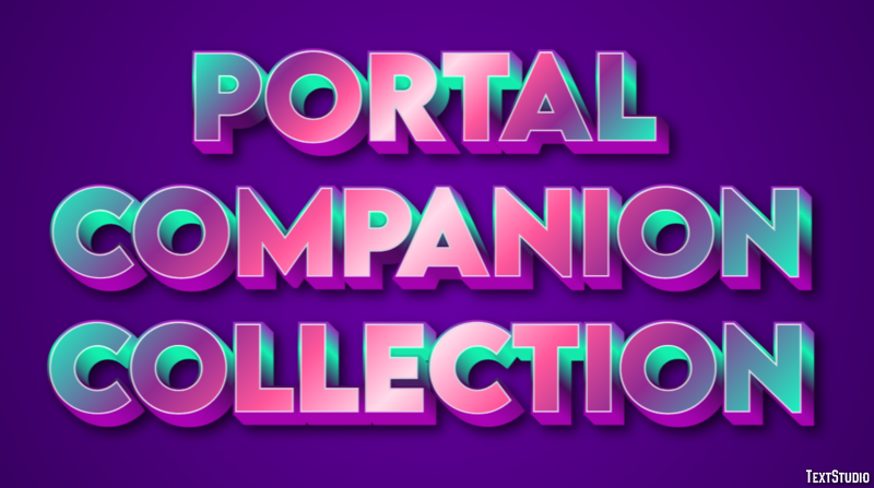 Portal Companion Collection Эффект текста