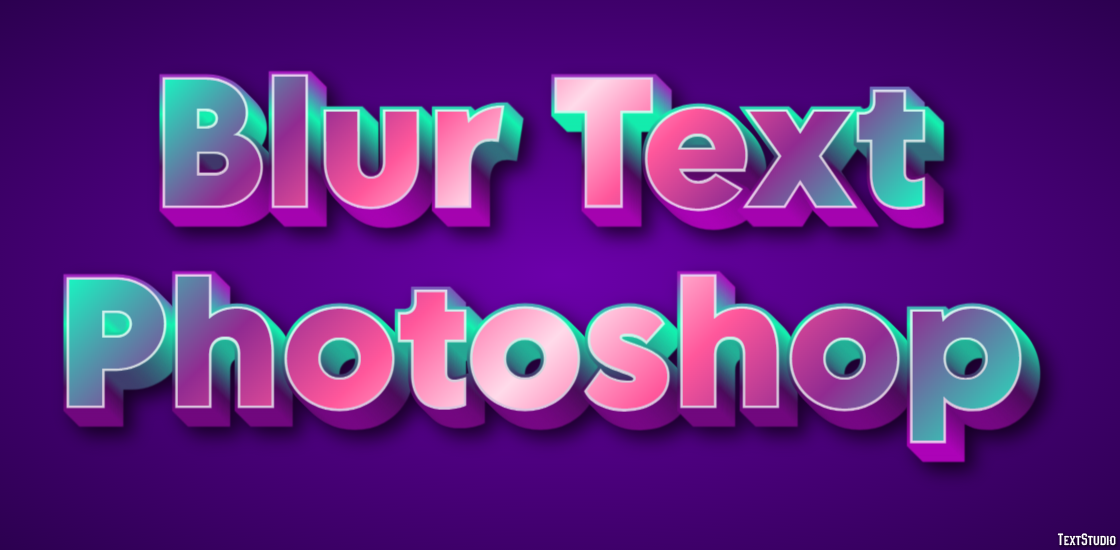Blur Text Photoshop Effet de Texte