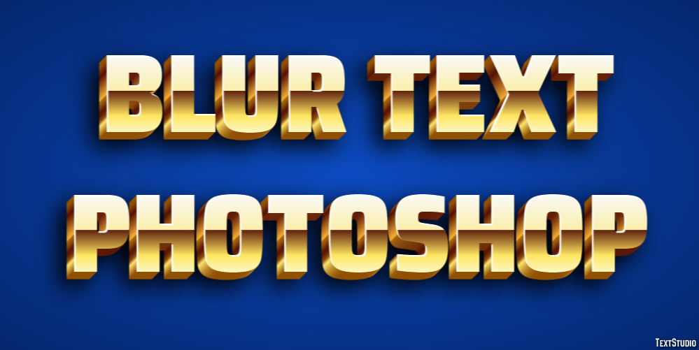 Blur Text Photoshop Effet de Texte