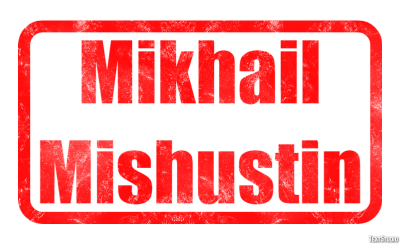 Mikhail Mishustin Texteffekt