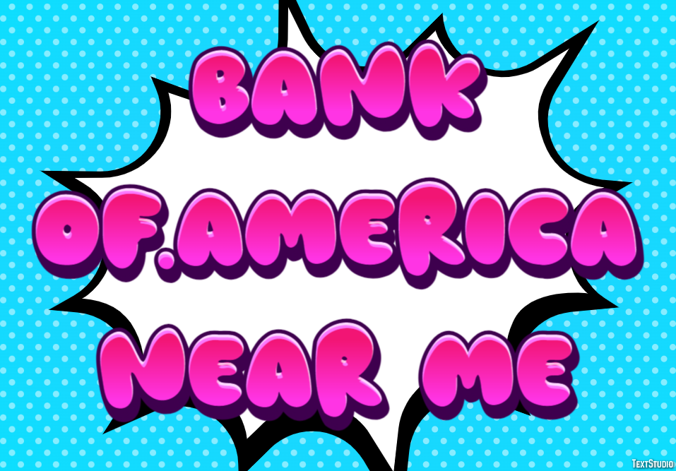 Bank Of.america Near Me Effetto testo