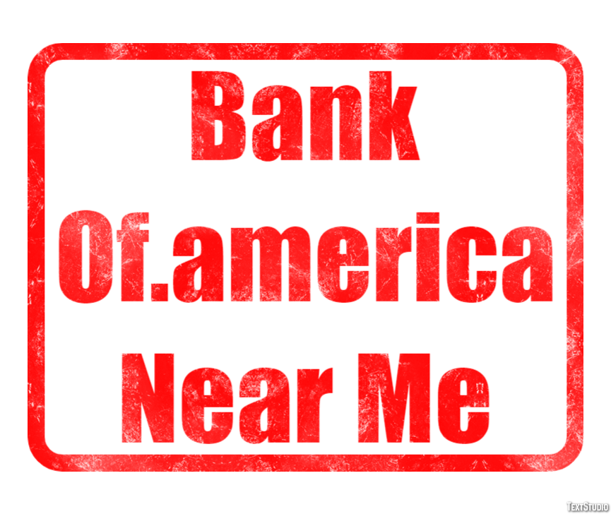 Bank Of.america Near Me Effetto testo