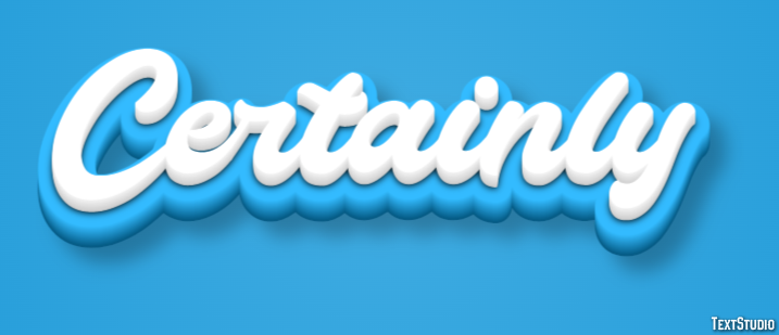 Certainly Text Effect