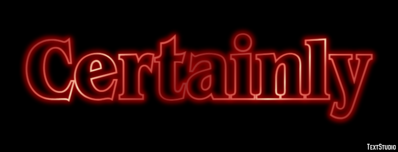 Certainly Text Effect