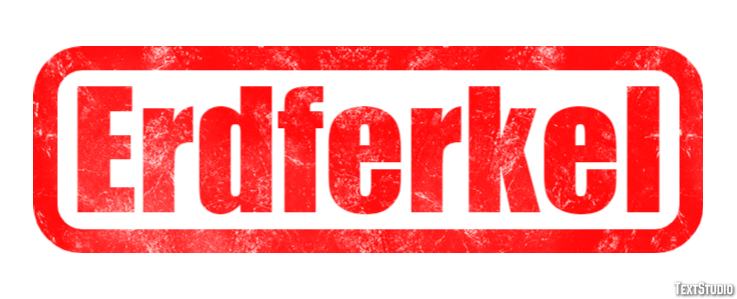 Erdferkel Texteffekt