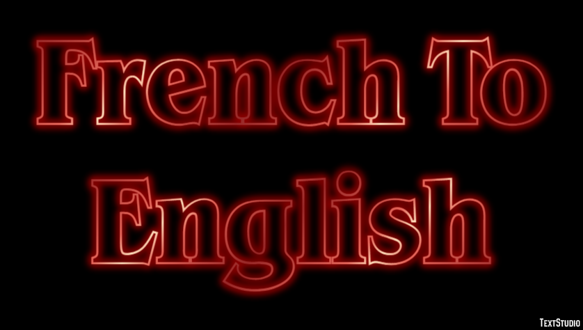 French To English Metin Efekti