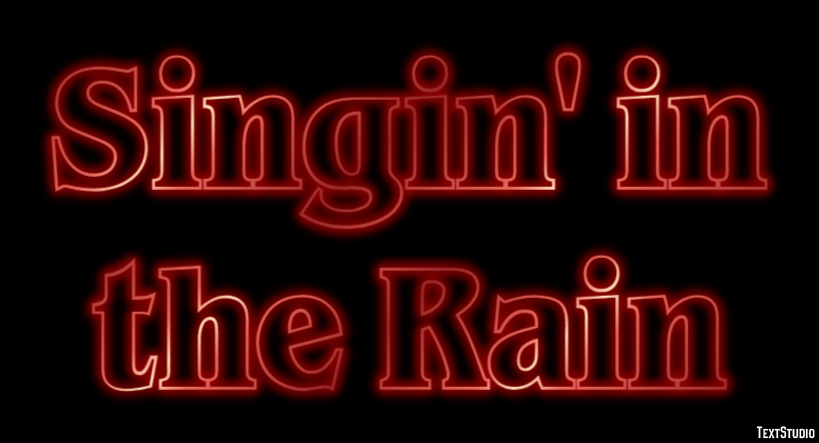 Singin' in the Rain Text effect