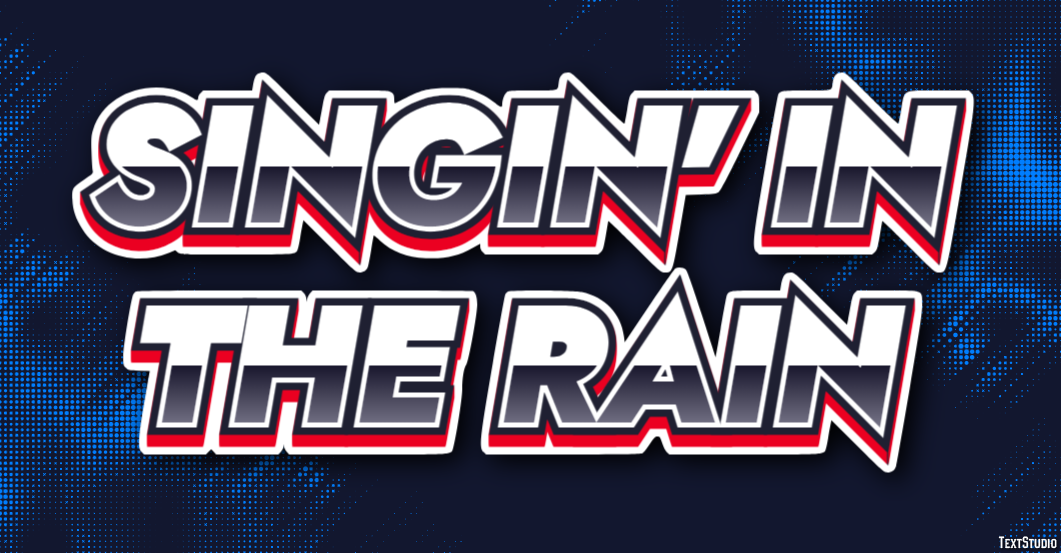 Singin' in the Rain Text effect