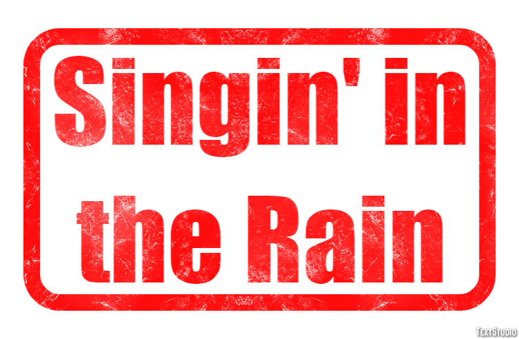 Singin' in the Rain Text Effect