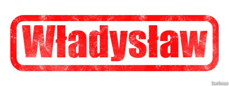 Władysław Efekt tekstowy