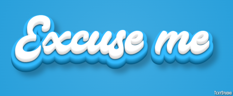 Excuse me Text Effect
