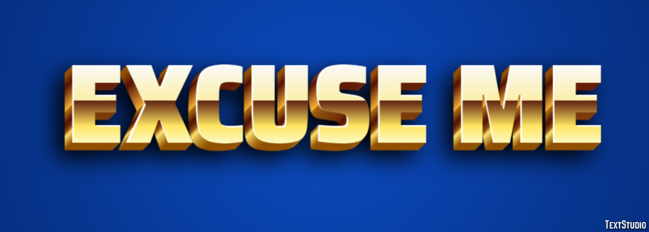 Excuse me Text Effect