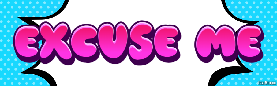 Excuse me Text Effect