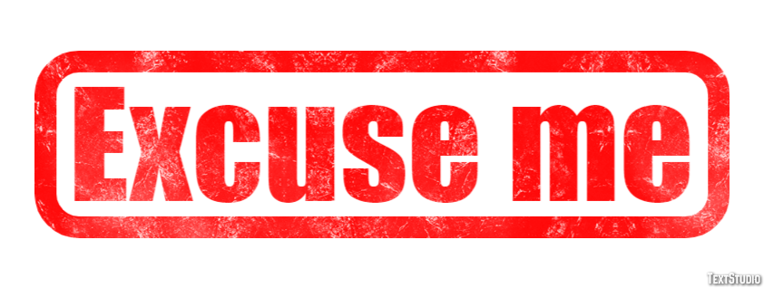 Excuse me Text Effect