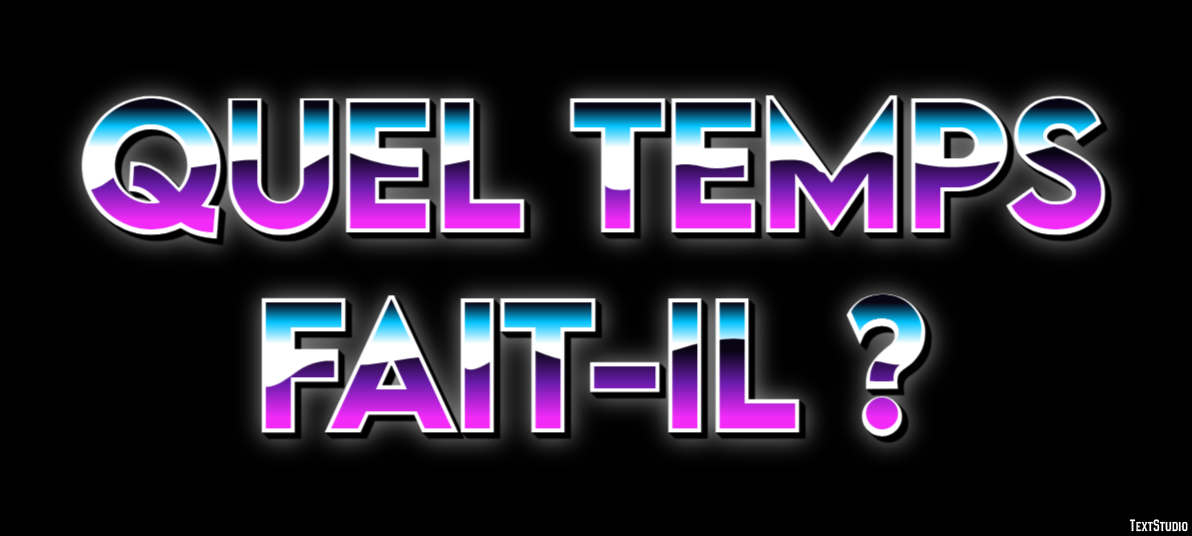 Quel temps fait-il ? Effet de texte