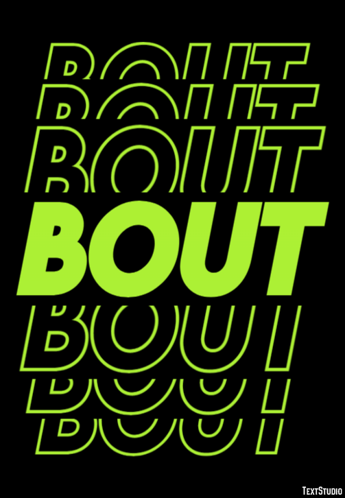 Bout Text Effect