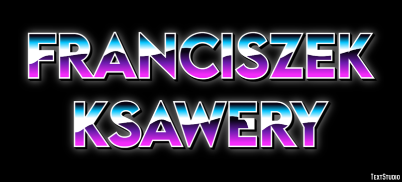 Franciszek Ksawery Efekt tekstowy