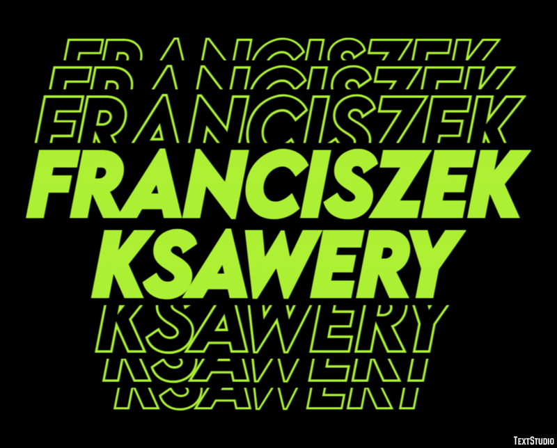 Franciszek Ksawery Efekt tekstowy