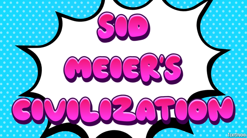 Sid Meier's Civilization Effet de Texte
