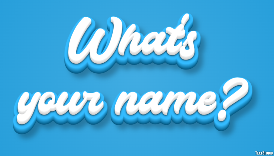 What's your name? Text Effect