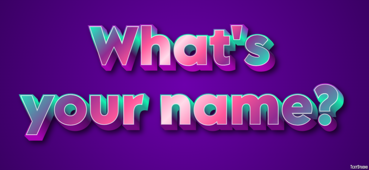 What's your name? Text Effect