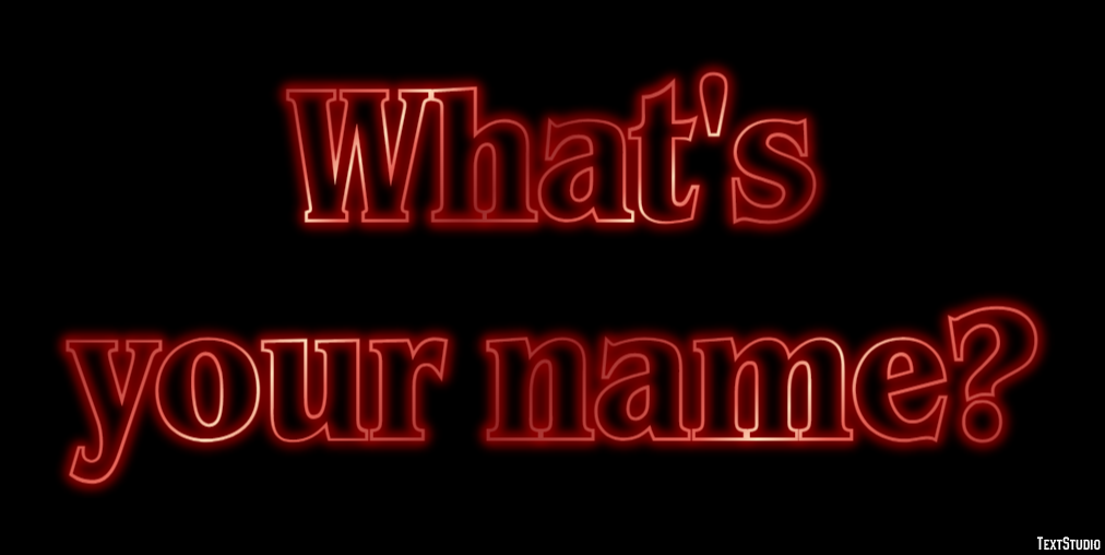 What's your name? Text Effect