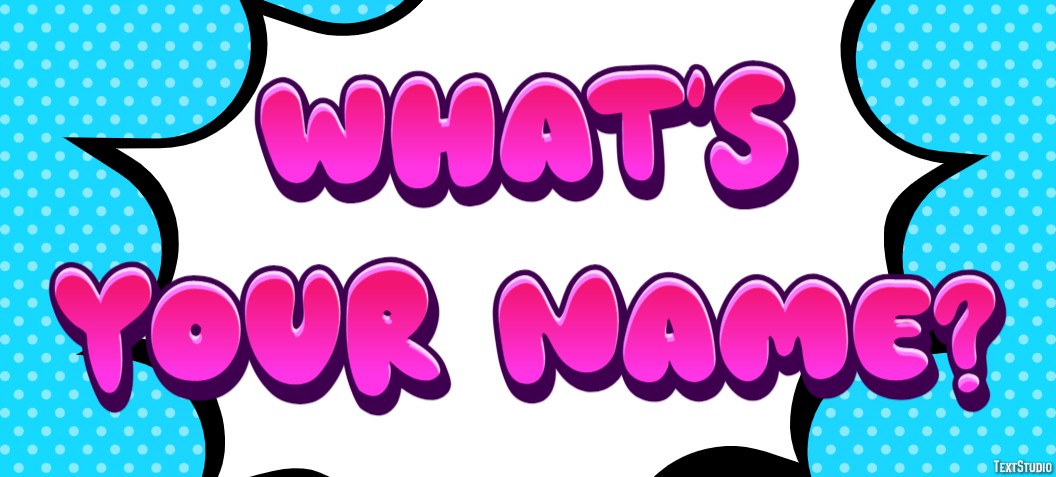 What's your name? Text Effect