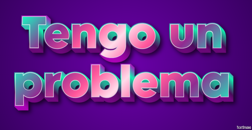 Tengo un problema Efecto de texto