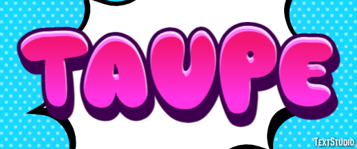 Taupe Effet de Texte