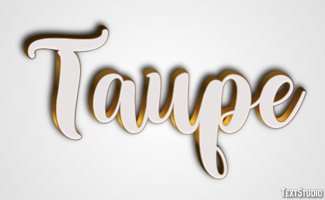 Taupe Effet de Texte