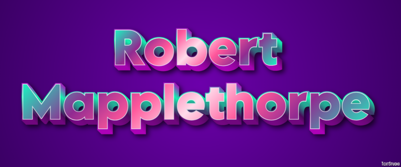 Robert Mapplethorpe Text effect
