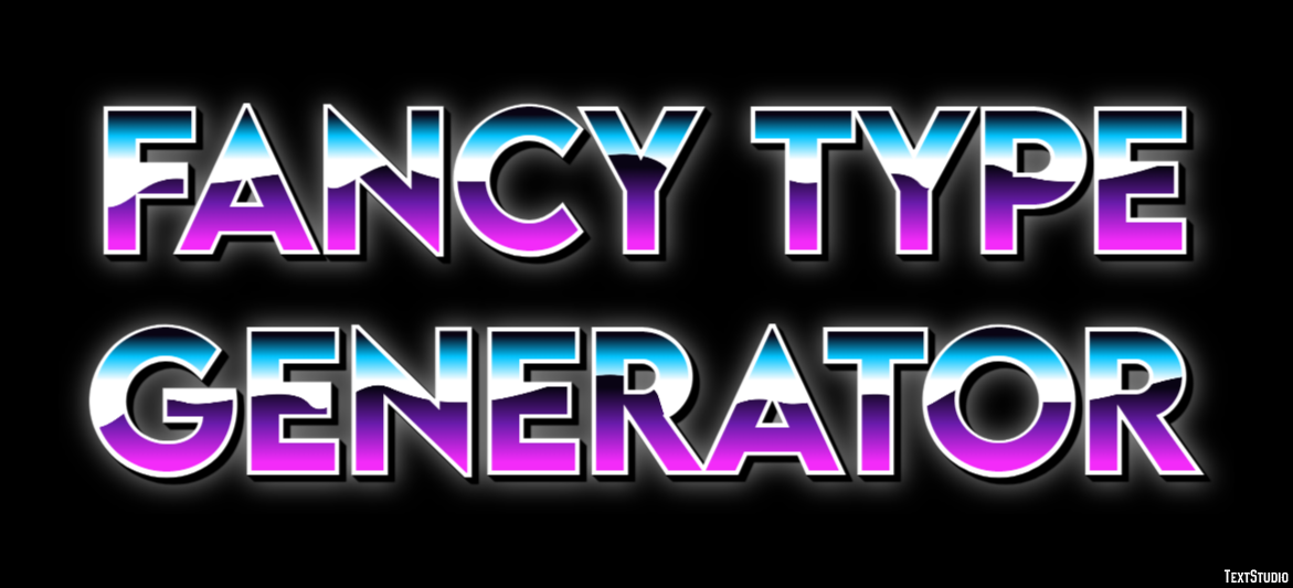 Fancy Type Generator Text effect