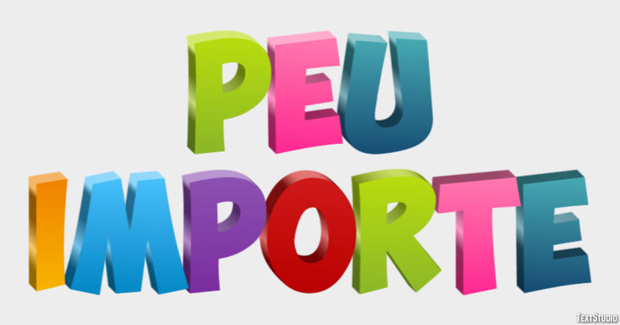 Peu importe Text effect