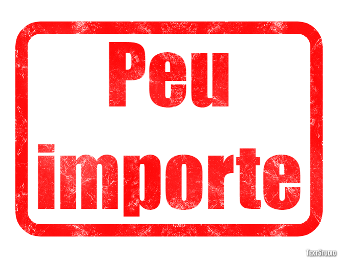 Peu importe Text effect