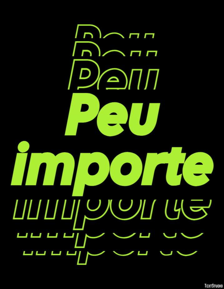 Peu importe Text effect