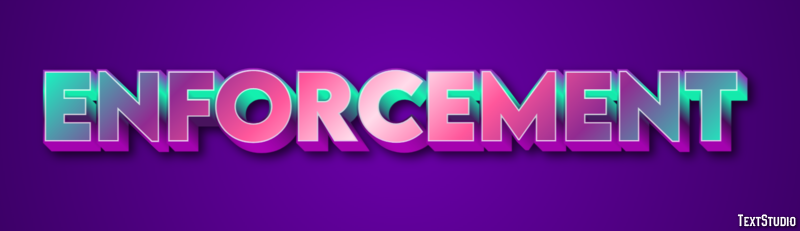 Enforcement Text Effect