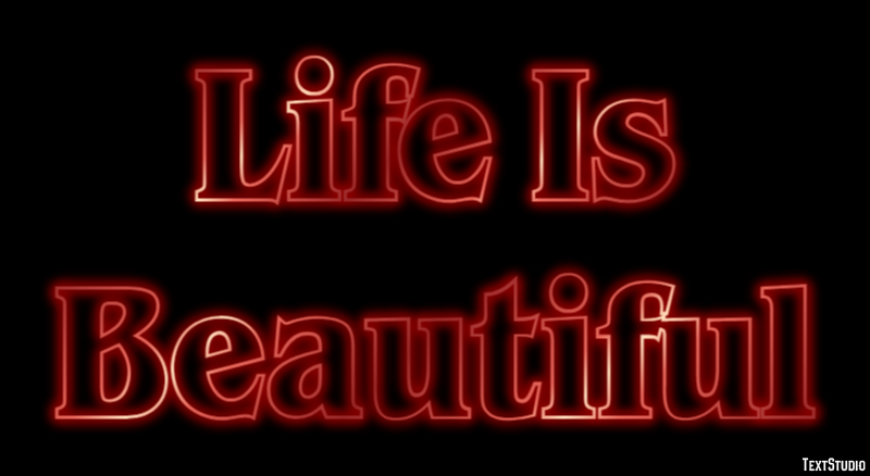 Life Is Beautiful Text Effect