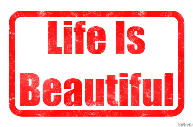 Life Is Beautiful Text Effect