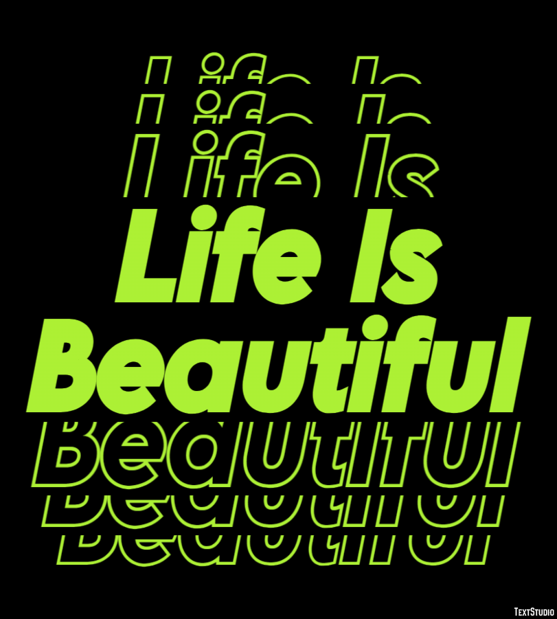 Life Is Beautiful Text Effect