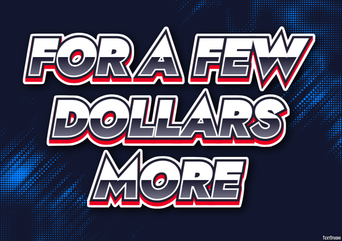 For a Few Dollars More Effetto testo