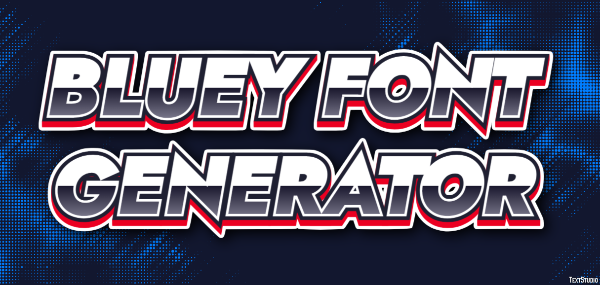 Bluey Font Generator テキスト効果