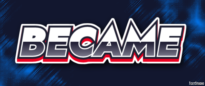 Became Text Effect