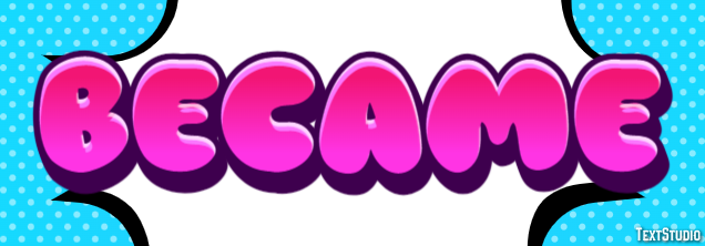 Became Text Effect