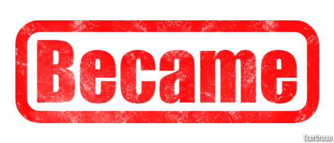 Became Text effect