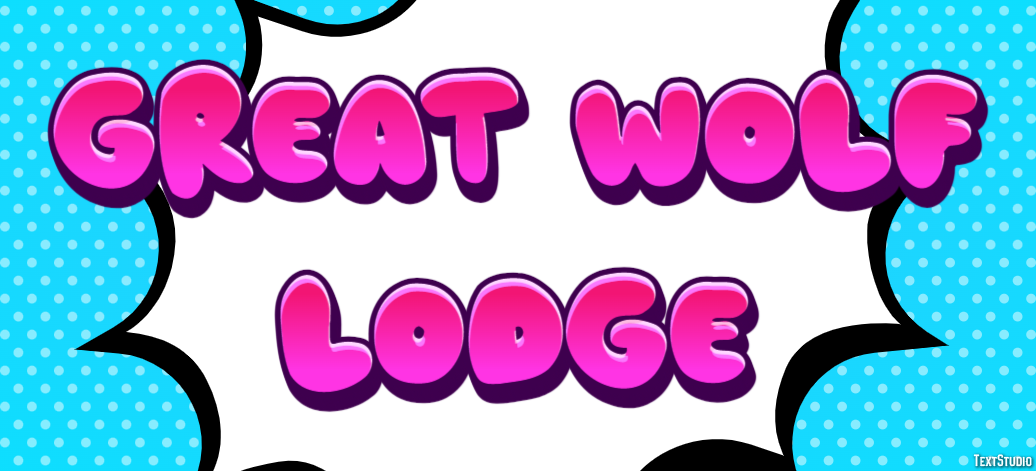 Great Wolf Lodge Effet de texte