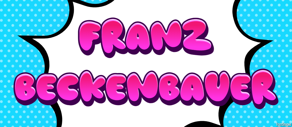 Franz Beckenbauer Text effect