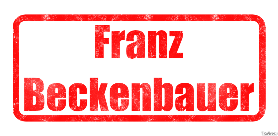 Franz Beckenbauer Text effect