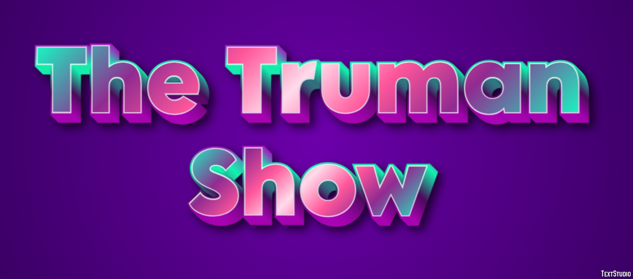 The Truman Show Text Effect