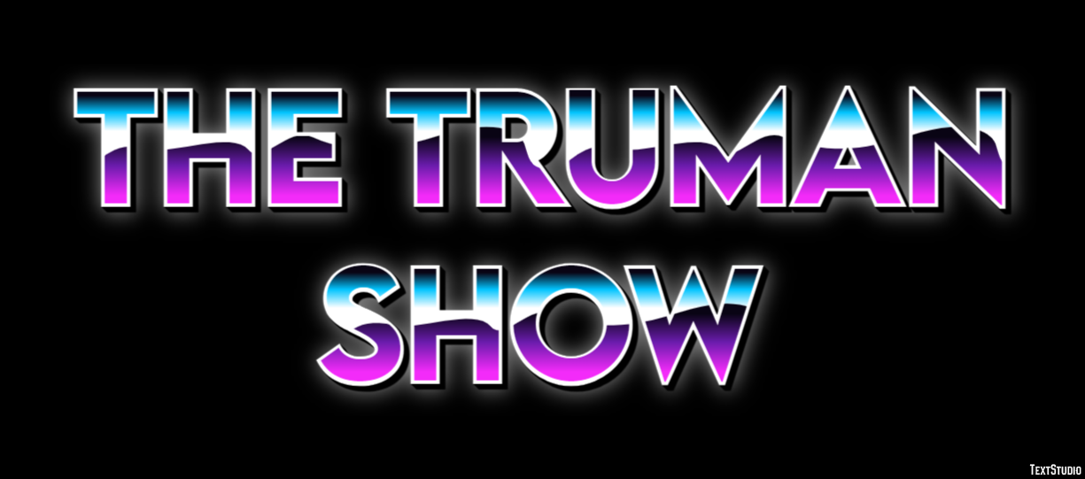 The Truman Show テキスト効果